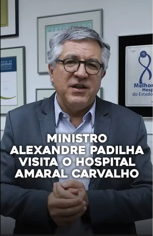 Ministro Alexandre Padilha visita Hospital Amaral Carvalho