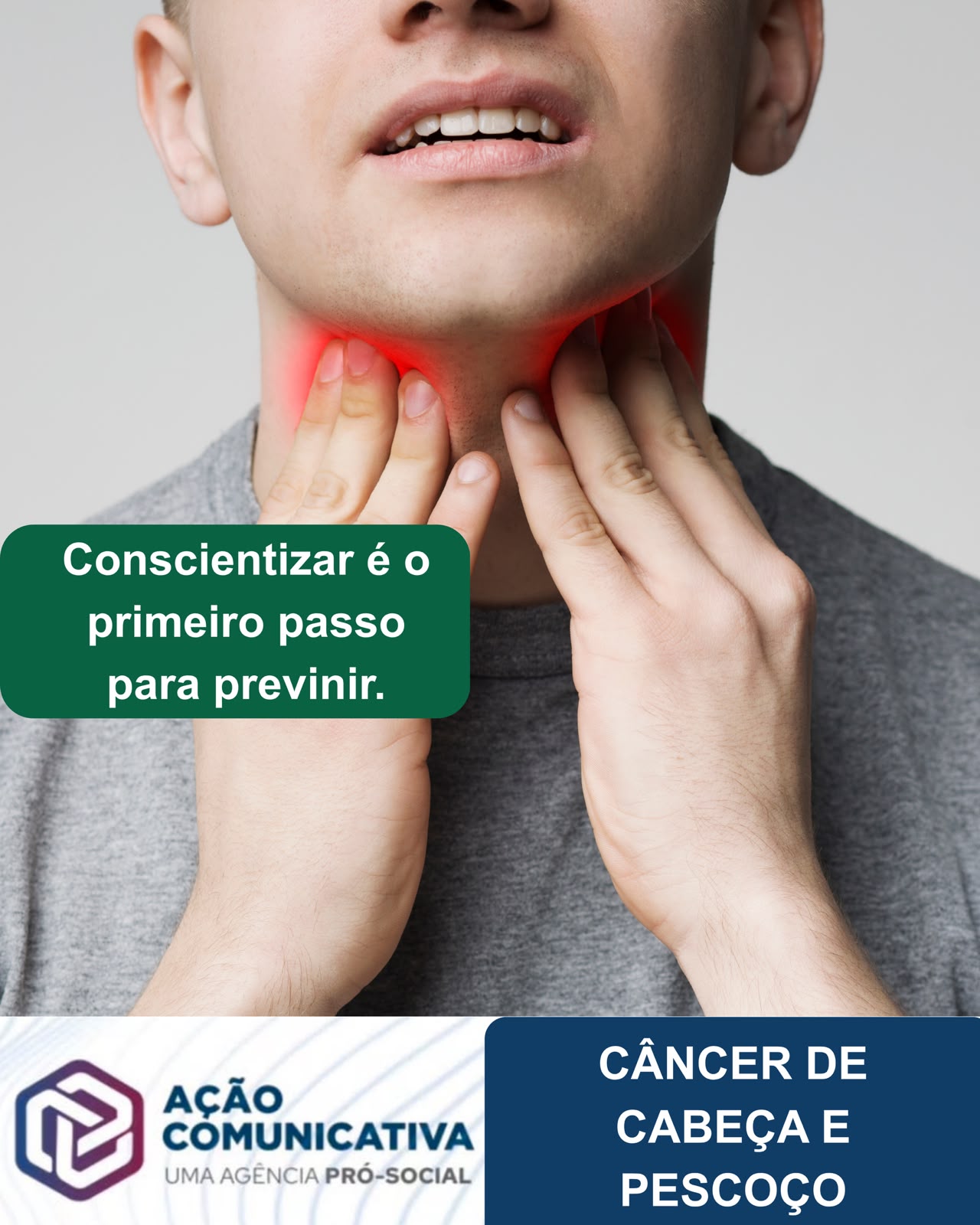 Conscientização reforça combate ao câncer de cabeça e pescoço.