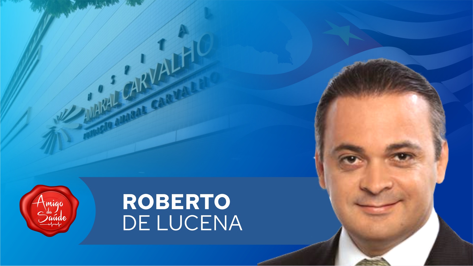 deputado-roberto-de-lucena-apoia-o-hospital-amaral-carvalho - Acao Comunicativa